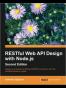 RESTful Web API Design with Node.JS - Second Edition