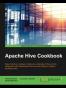 Apache Hive Cookbook