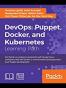 DevOps: Puppet, Docker, and Kubernetes
