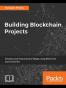 Building Blockchain Projects