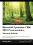 Microsoft Dynamics CRM 2016 Customization - Second Edition