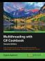 Multithreading with C# Cookbook - Second Edition