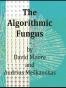 The Algorithmic Fungus