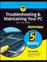 Troubleshooting & Maintaining Your PC All-in-One For Dummies