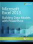 Microsoft Excel 2013 Data Analysis and Business Modeling