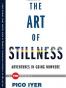 The Art of Stillness