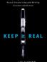 Keep it Real