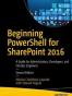 Beginning PowerShell for SharePoint 2016
