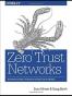 Zero Trust Networks