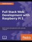 Full Stack Web Development with Raspberry Pi 3