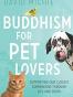 Buddhism for Pet Lovers