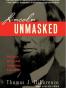 Lincoln Unmasked