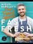 Miguel Barclay's FAST & FRESH One Pound Meals