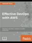 Effective DevOps with AWS