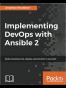 Implementing DevOps with Ansible 2