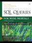 SQL Queries for Mere Mortals