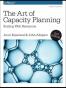 The Art of Capacity Planning