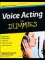 Voice Acting For Dummies