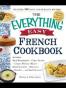 The Everything Easy French Cookbook