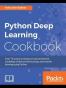 Python Deep Learning Cookbook