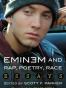 Eminem and Rap, Poetry, Race