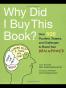 Why Did I Buy This Book?