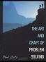 The Art and Craft of Problem Solving