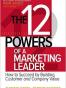 The 12 Powers of A Marketing Leader