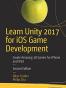 Learn Unity 2017 for iOS Game Development