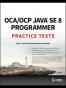 OCA / OCP Java SE 8 Programmer Practice Tests