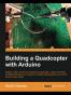 Building a Quadcopter with Arduino