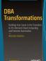 DBA Transformations