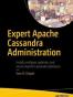 Expert Apache Cassandra Administration