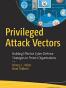 Privileged Attack Vectors