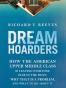 Dream Hoarders