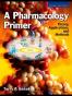 A Pharmacology Primer, Third Edition