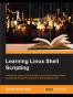 Learning Linux Shell Scripting