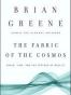 The Fabric of the Cosmos (Space, time, and the texture of reality)