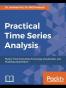 Practical Time Series Analysis