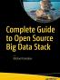 Complete Guide to Open Source Big Data Stack