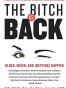 The Bitch Is Back