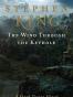 The Dark Tower: The Wind Through The Keyhole