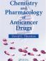 Chemistry and Pharmacology of Anticancer Drugs