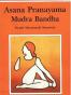Asana Pranayama Mudra Bandha/2008 Fourth Revised Edition