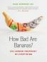 How Bad Are Bananas?