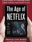 The Age of Netflix