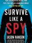 Survive Like a Spy