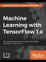 Machine Learning with TensorFlow 1.x