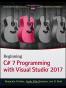 Beginning C# 7 Programming with Visual Studio 2017