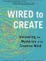 Wired to Create